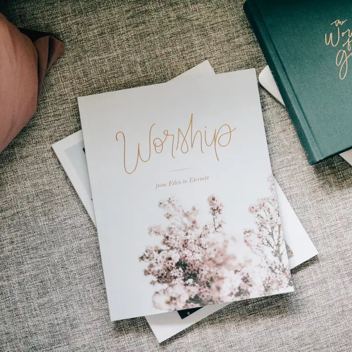Worship: From Eden to Eternity