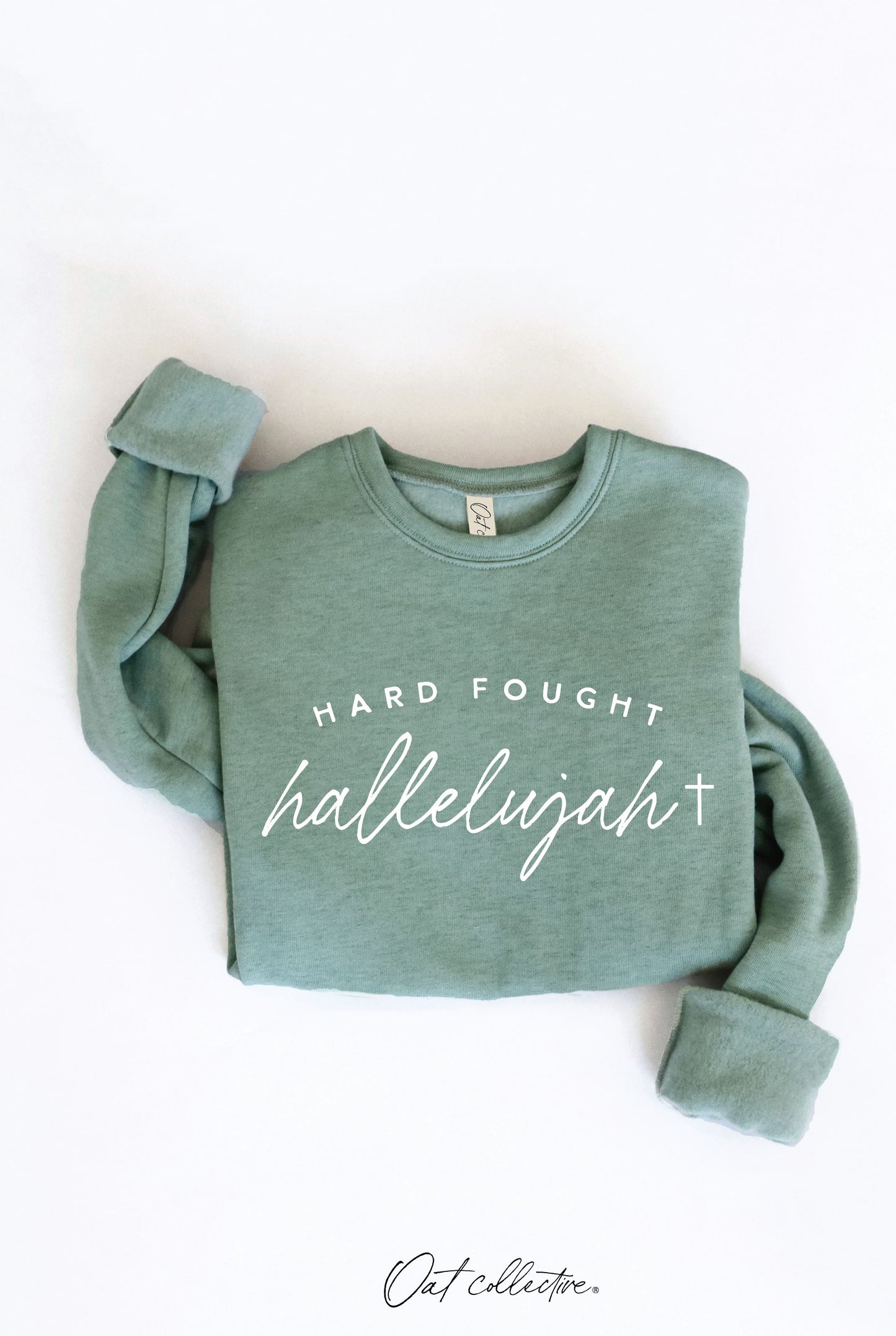 Hard Fought Hallelujah Graphic Sweatshirt