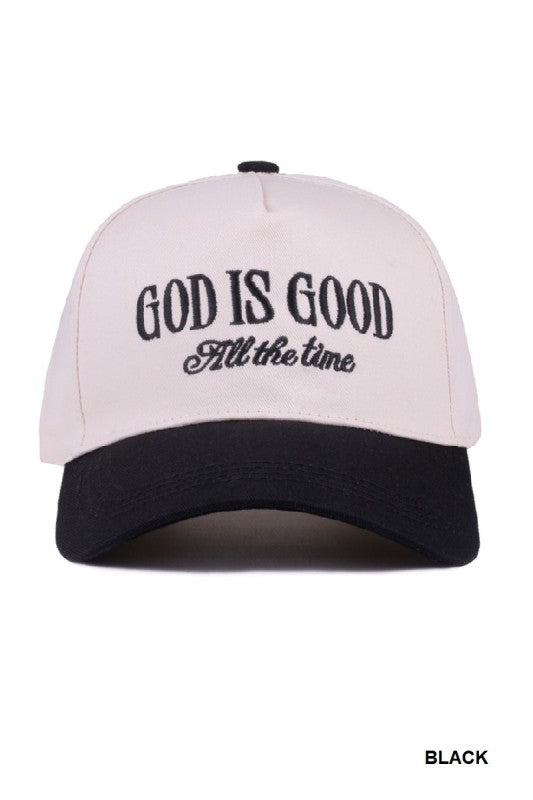 God is Good All the Time Hat