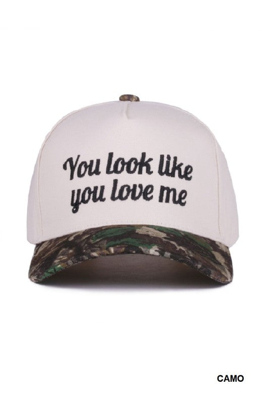 You Look Like You Love Me Canvas Hat