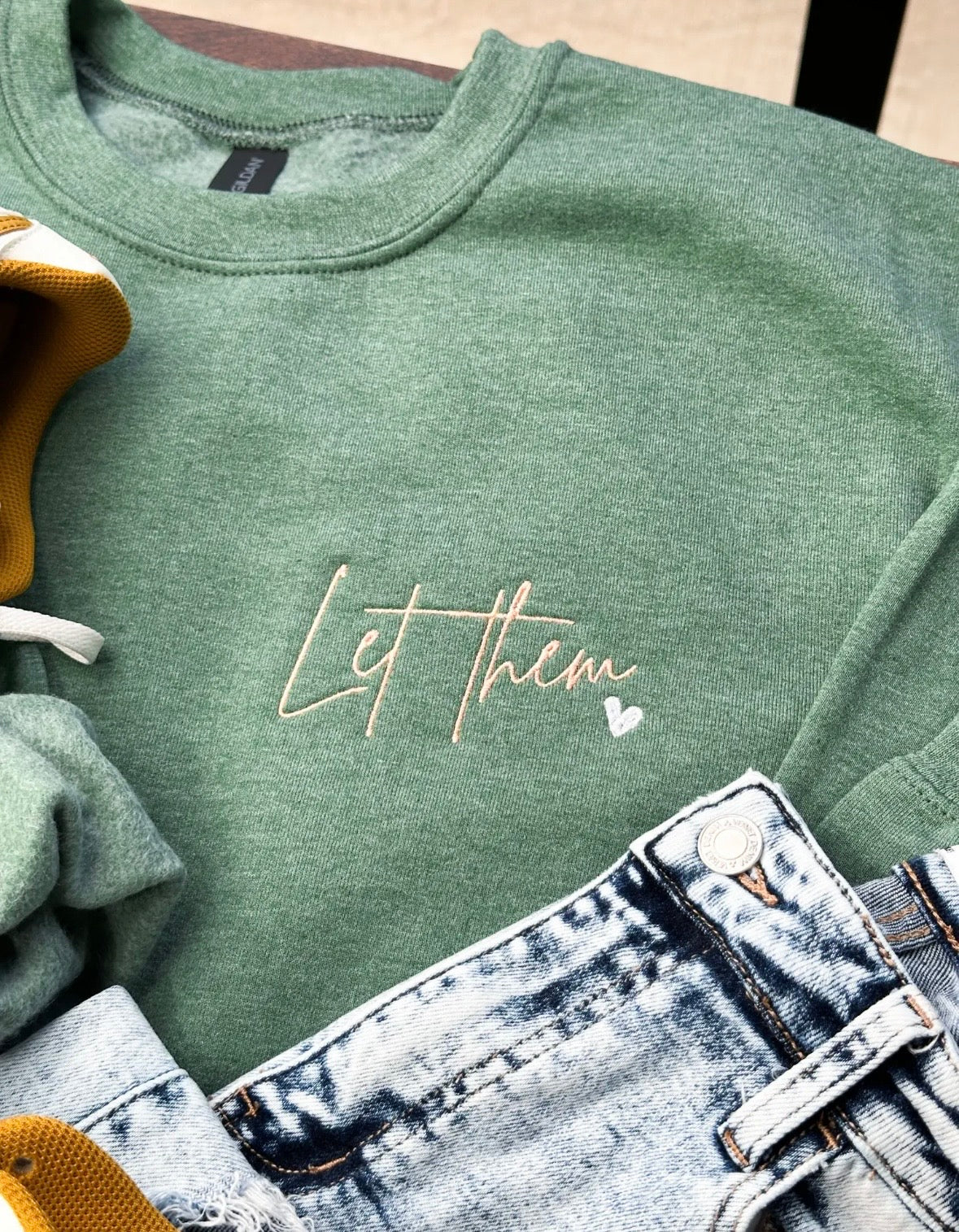**PRE-ORDER SWEATSHIRT** LET THEM