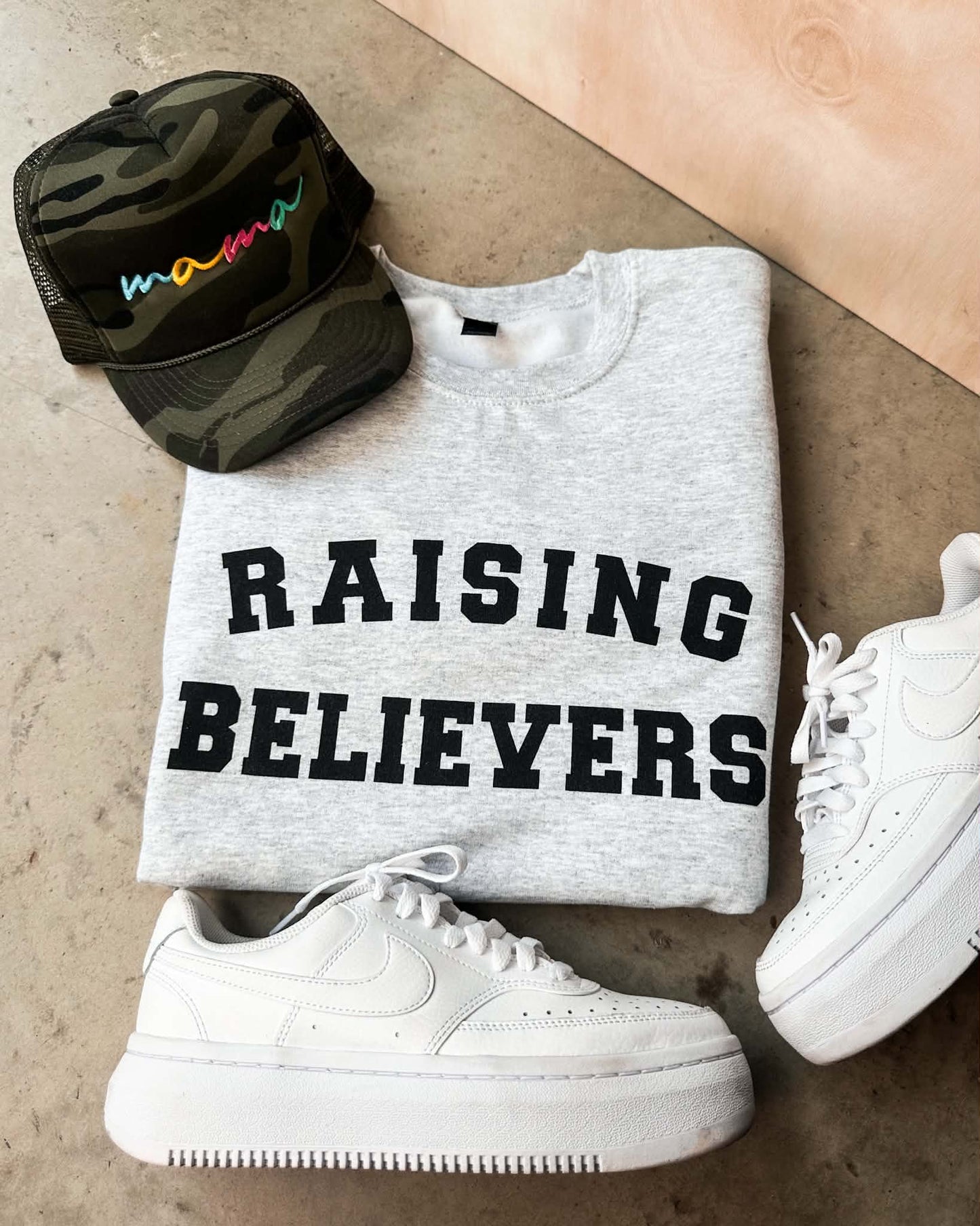 Raising Believers Sweatshirt