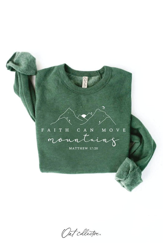 Faith Can Move Graphic Sweatshirt