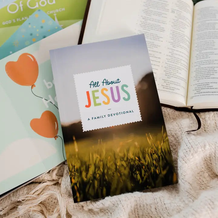 All About Jesus: A Family Devotional