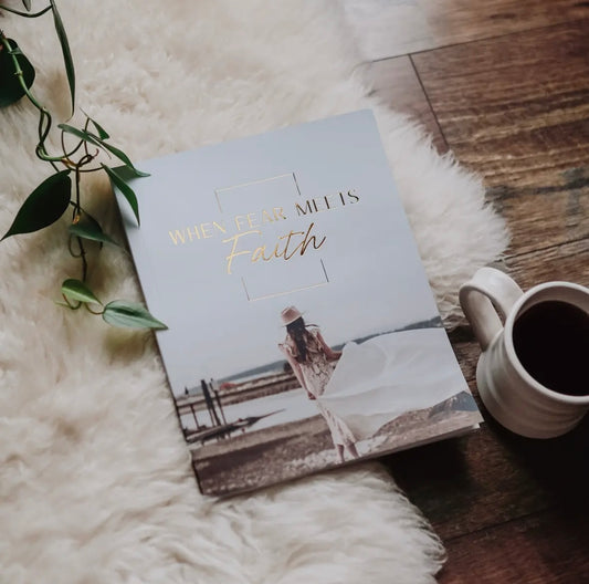 When Fear Meets Faith Study